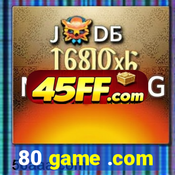 80 game .com